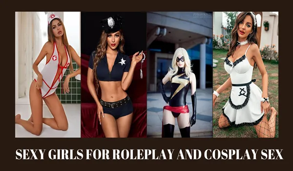 Call Girls For Cosplay and Roleplay Sex